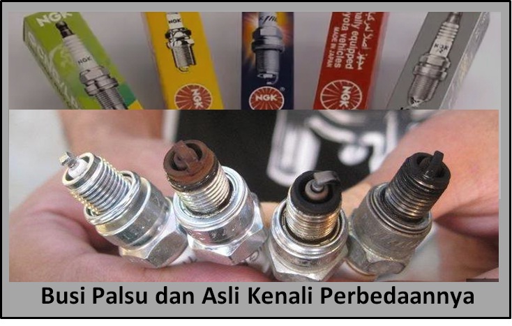 Busi Palsu dan Asli Kenali Perbedaannya