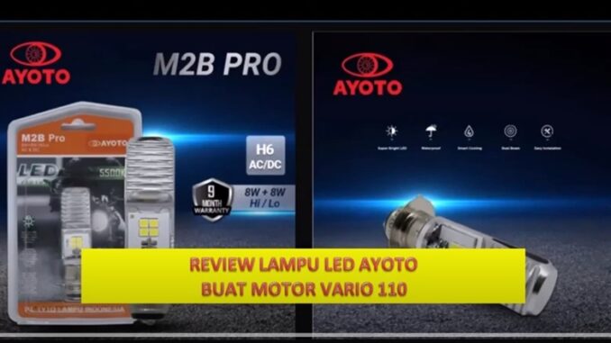 Review Lampu Motor Led Ayoto M2B Pro