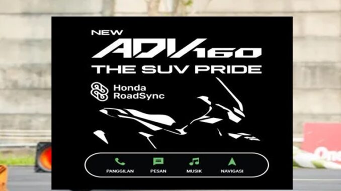Review New Honda ADV160 Roadsync Skutik Petualang dengan Sentuhan Teknologi Masa Kini (1)
