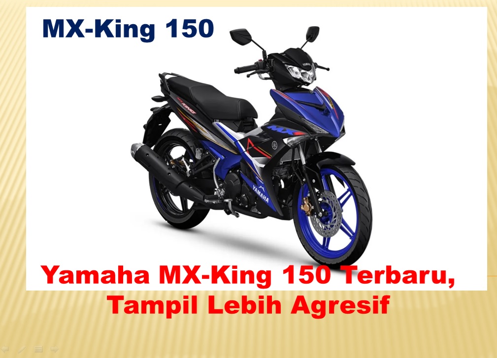 Spesifikasi & Harga Yamaha MX-King 150 Terbaru, Tampil Lebih Agresif